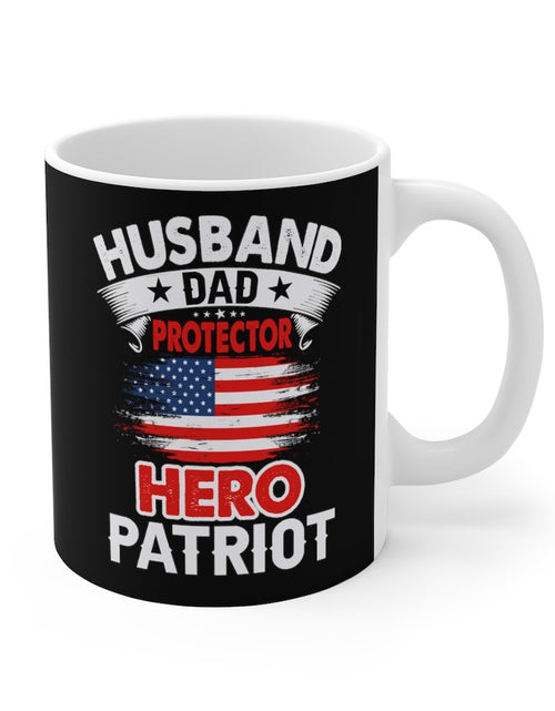 Load image into Gallery viewer, Husband, Dad, Protector, Hero, Patriot Mug
