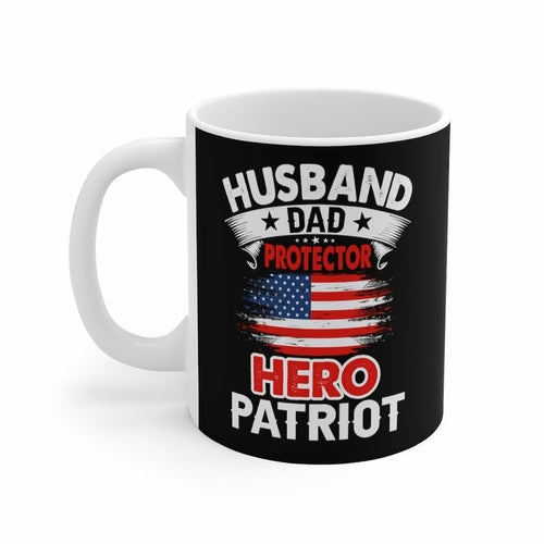 Load image into Gallery viewer, Husband, Dad, Protector, Hero, Patriot Mug
