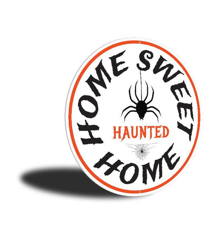 Home Sweet Haunted Home Halloween Sign