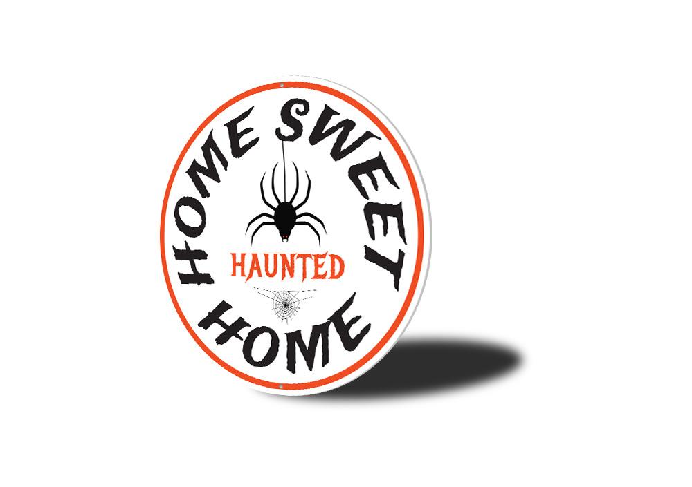 Home Sweet Haunted Home Halloween Sign