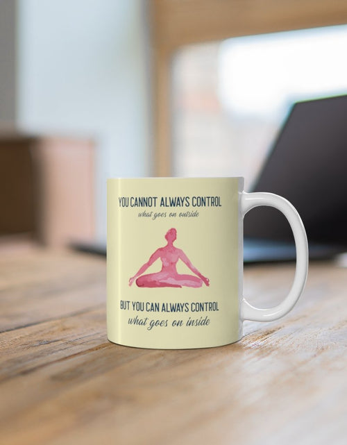 Load image into Gallery viewer, Yoga But You Can Always Control What Goes On Inside Mug
