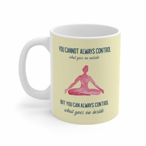 Load image into Gallery viewer, Yoga But You Can Always Control What Goes On Inside Mug
