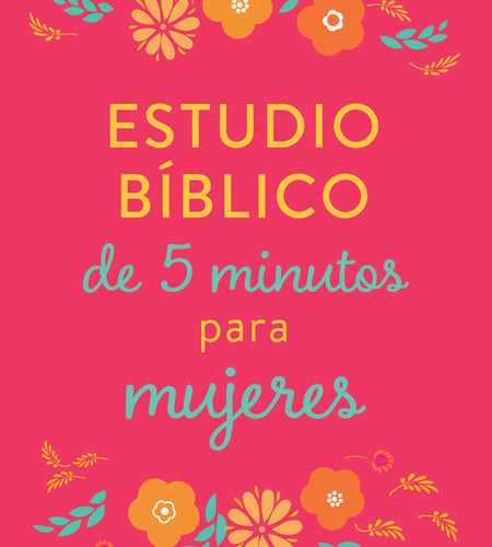 Estudio bíblico de 5 minutos para mujeres