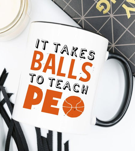 It Takes Balls To Teach PE - Physical Education